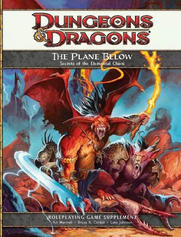 D&D 4th Edition: The Plane Below - Secrets of the Elemental Chaos