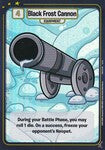 Black Frost Cannon [Defenders of Neopia]