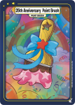 25th Anniversary Paint Brush [25th Anniversary Celebration]