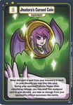 Jhudora's Cursed Coin [Defenders of Neopia]