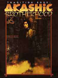 Tradition Book: Akashic Brotherhood (Mage: the Ascension)
