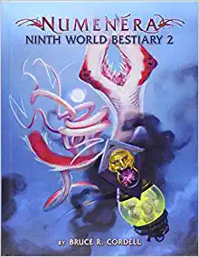 Numenera RPG: Ninth World Bestiary 2