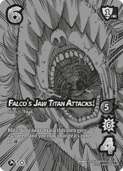 Falco's Jaw Titan Attacks! // Falco's Jaw Titan (Alternate Art) [Attack on Titan: Apocalypse]