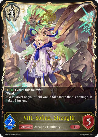 VIII. Sofina, Strength (BP10-092EN) [Gods of the Arcana]