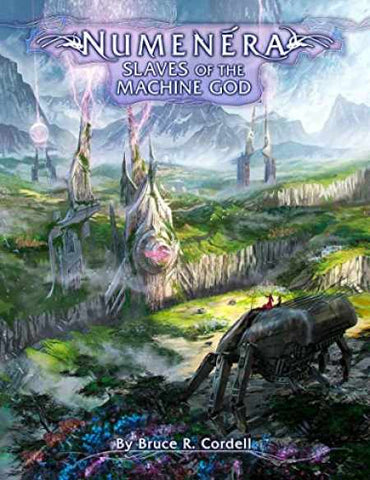 Numenera RPG: Slaves of the Machine God