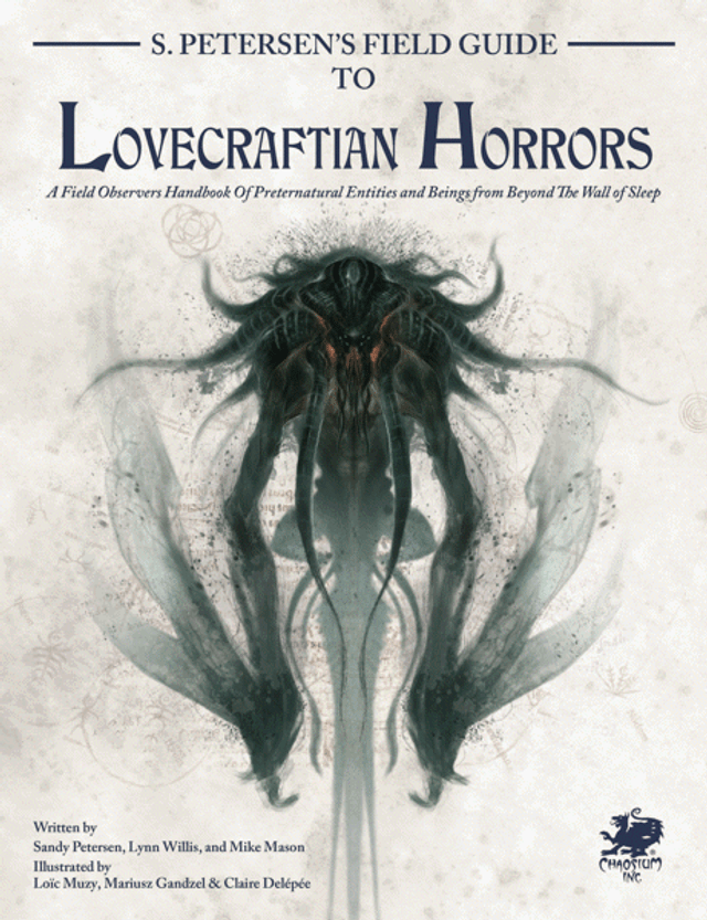 Call of Cthulhu TRPG: S. Petersen's Field Guide to Lovecraftian Horrors (Hardcover)