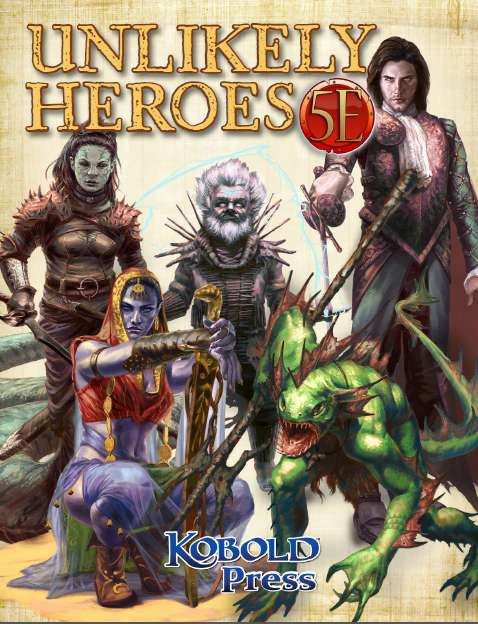 Unlikely Heroes (5e Compatible)