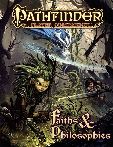 Pathfinder 1E: Player Companion - Faiths & Philosophies