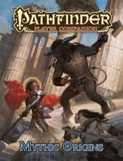 Pathfinder 1E: Player Companion - Mythic Origins