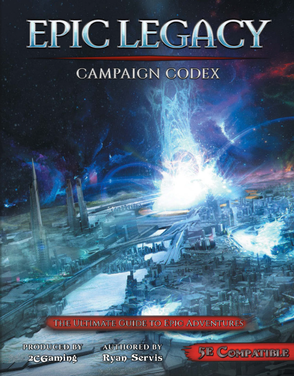 Epic Legacy Campaign Codex (5e Compatible)