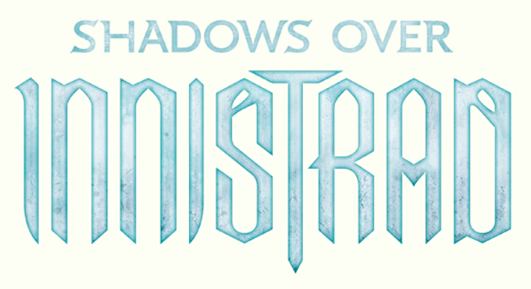 MtG - Shadows Over Innistrad