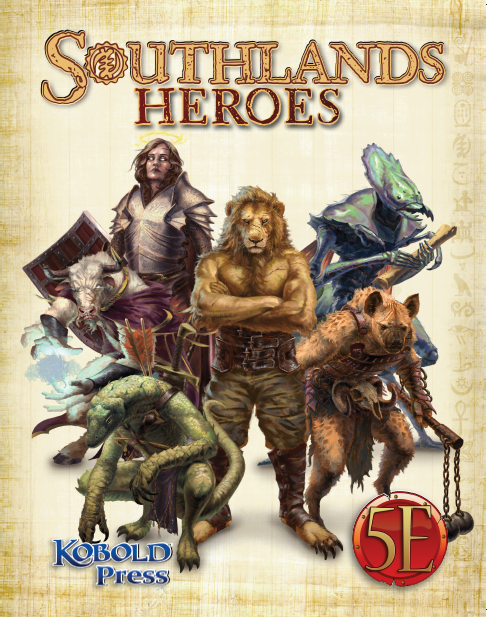 Southlands - Heroes (5e Compatible)