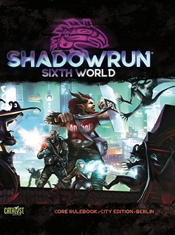 Shadowrun 6e: Core Rulebook City Edition - Berlin
