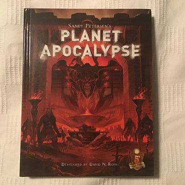 Sandy Petersen's Planet Apocalypse (5th edition compatible)