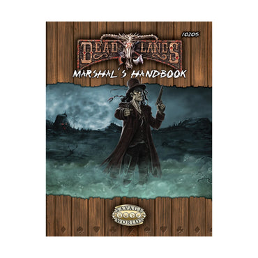 Deadlands : Reloaded Marshal's Handbook (Hardcover)
