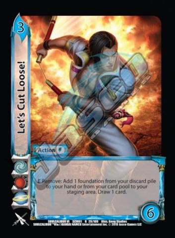 Let's Cut Loose! (Soul Calibur)