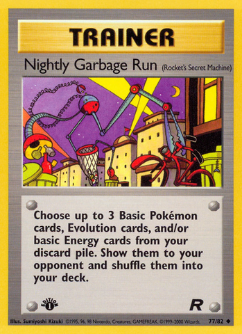 Nightly Garbage Run (77/82) [Team Rocket 1st Edition]
