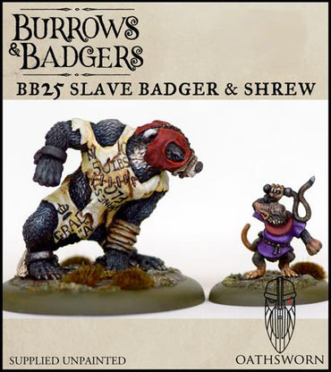 B&B: Gnarls & Thug, Shrew Slaver and Slave Badger