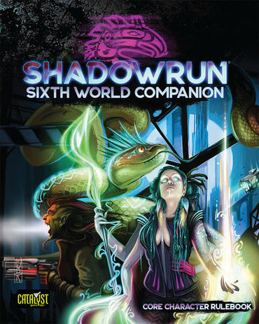 Shadowrun 6e: Sixth World Companion