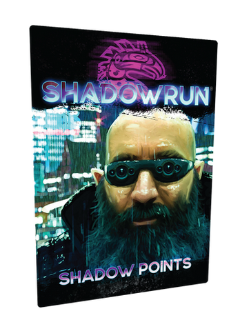 Shadowrun 6e: Shadow Points