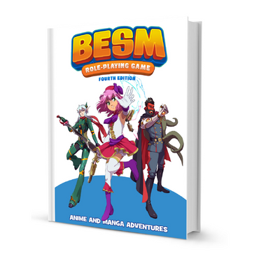 BESM 4e: Core Rulebook - Anime & Manga Adventures!