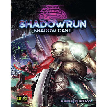 Shadowrun: Sixth World Companion (Core Character Rulebook) – Catalyst Game  Labs Store