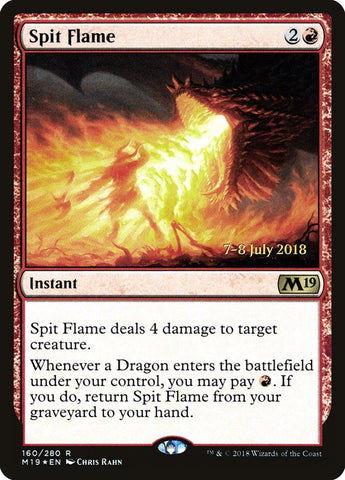 Spit Flame [Core Set 2019 Promos]